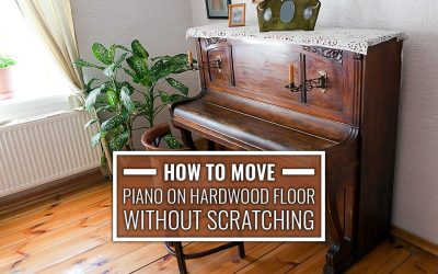 How to Move Piano on Hardwood Floor Without Scratching