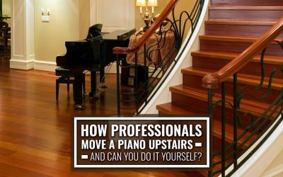 How Professionals Move a Piano Upstairs –and Can You Do It Yourself?