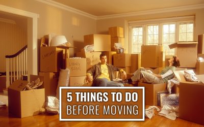 5 Things to Do Before Moving