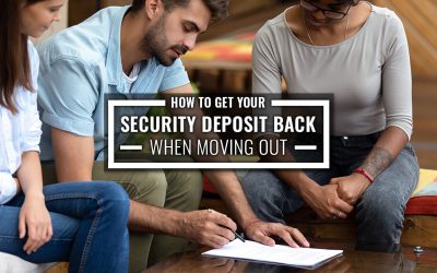How to Get Your Security Deposit Back When Moving Out