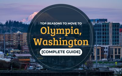 Top Reasons to Move to Olympia, Washington [Complete Guide]